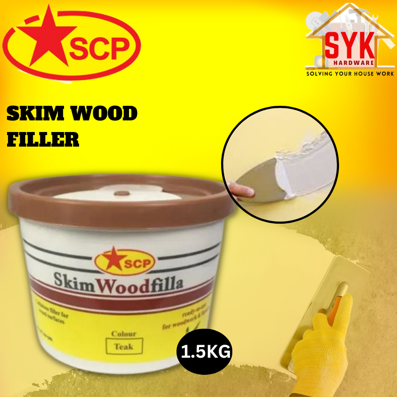 SYK Scp Teak Skim Wood Teak Filler Filling Cracks Holes All Purpose  Construction Woodwork Penampal Kayu 1.5Kg