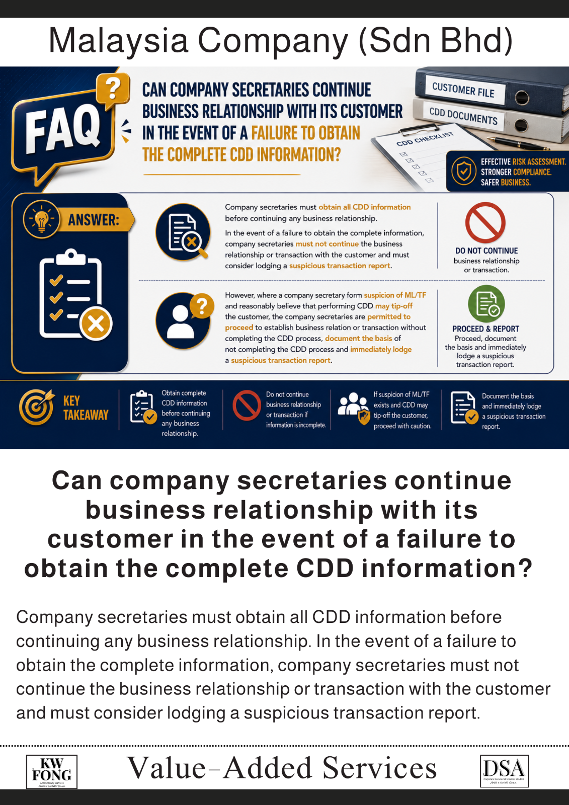 Can company secretaries continue business relationship with its customer in the event of a failure to obtain the complete CDD information? CDD
