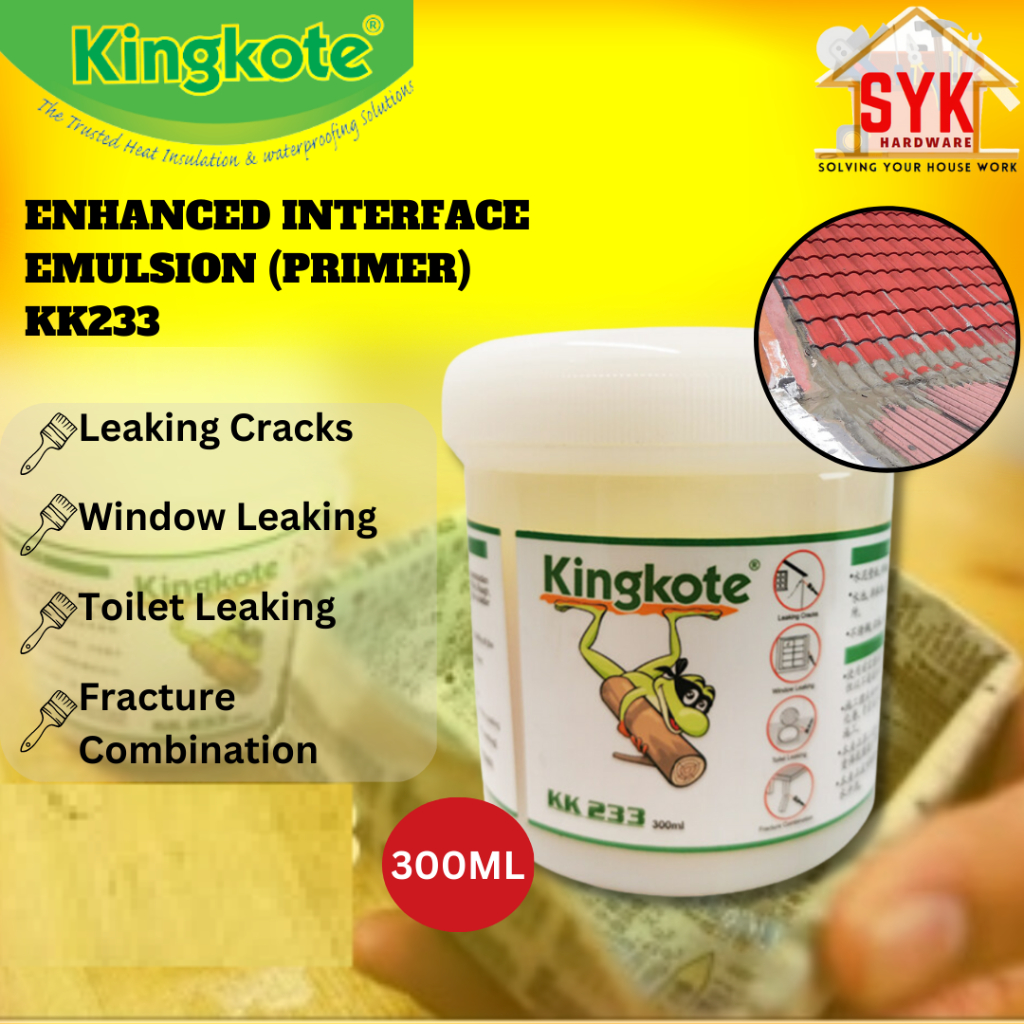 SYK Kingkote KK233 Enhanced Interface Emulsion Primer Waterproofing Roof Anti Leak Cat Kalis Air Bumbung