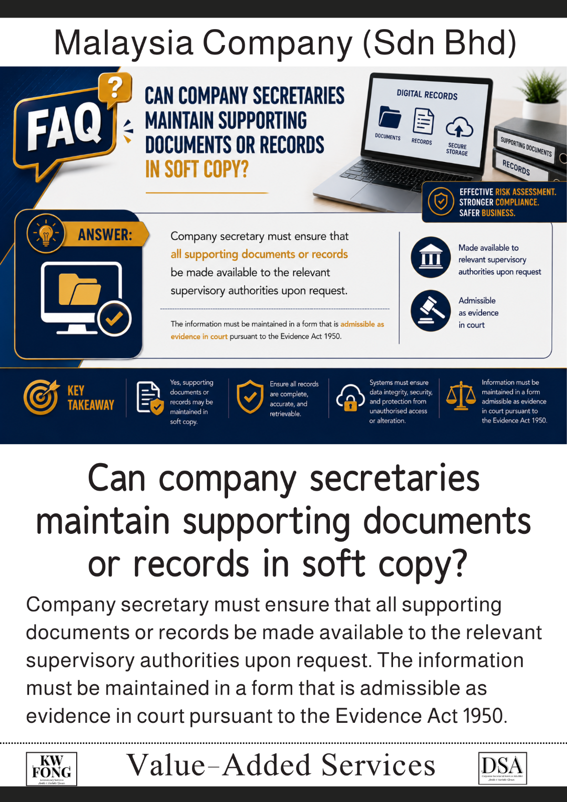 Can company secretaries maintain supporting documents or records in soft copy?  公司秘书是否可以以电子档（Soft Copy）形式保存支持文件或记录？