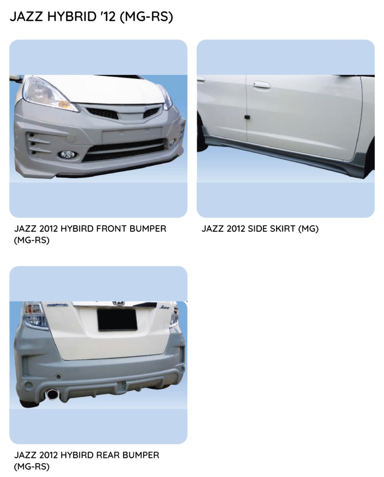 Jazz 12 Hybrid Mugen RS Bodykit