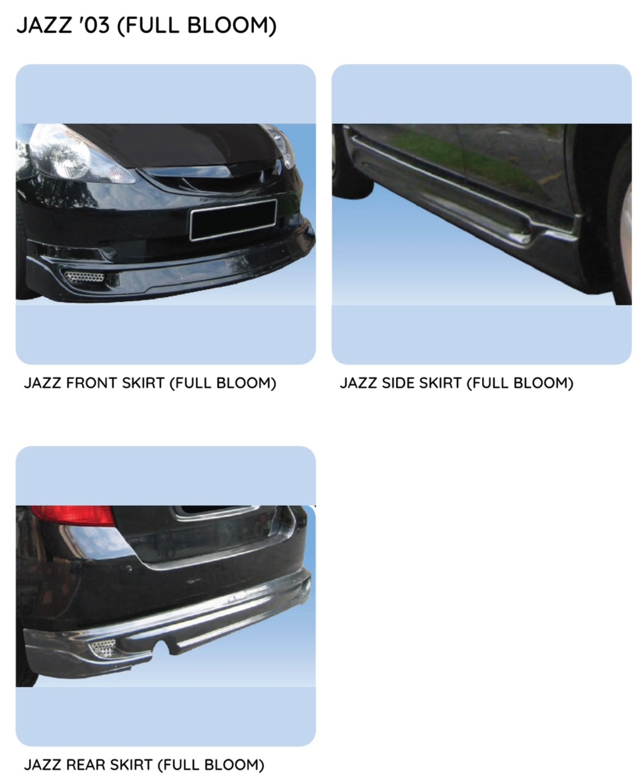 Jazz 03 Full Bloom Bodykit