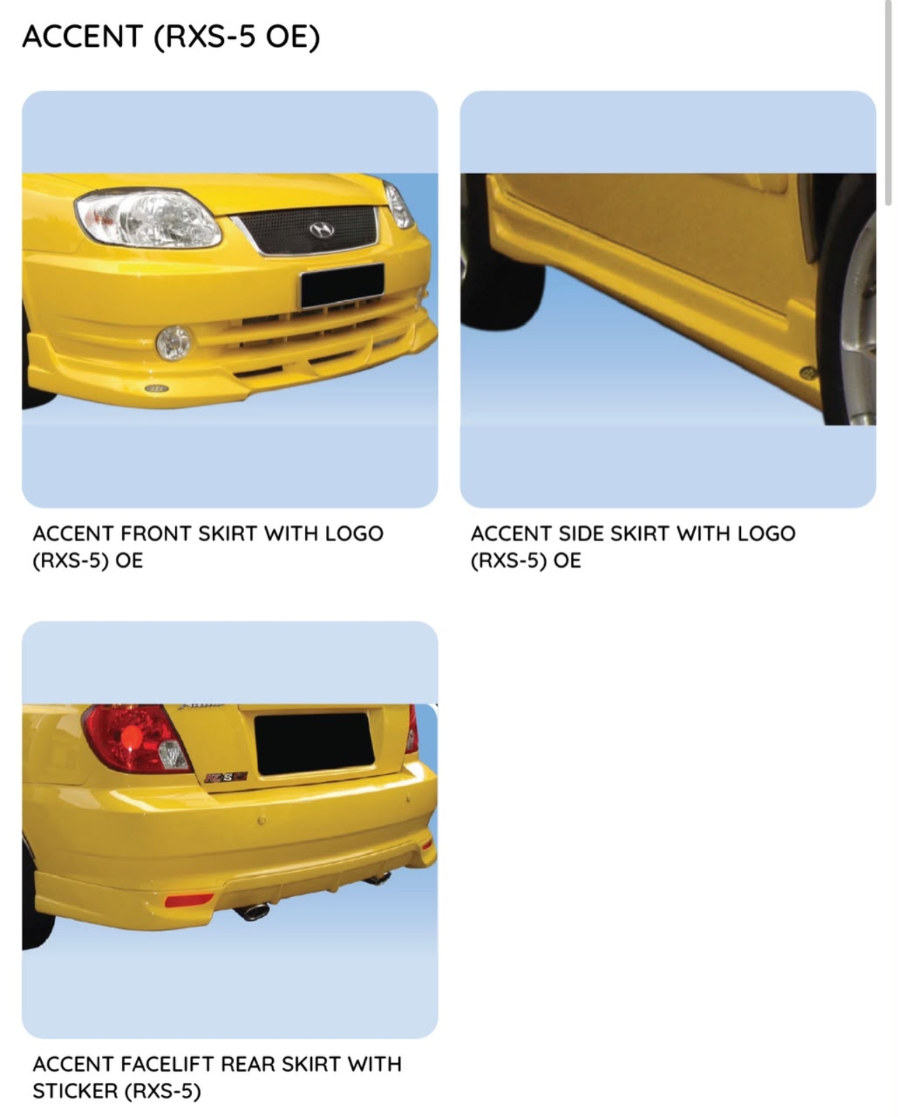 ACCENT RXS-5 Bodykit