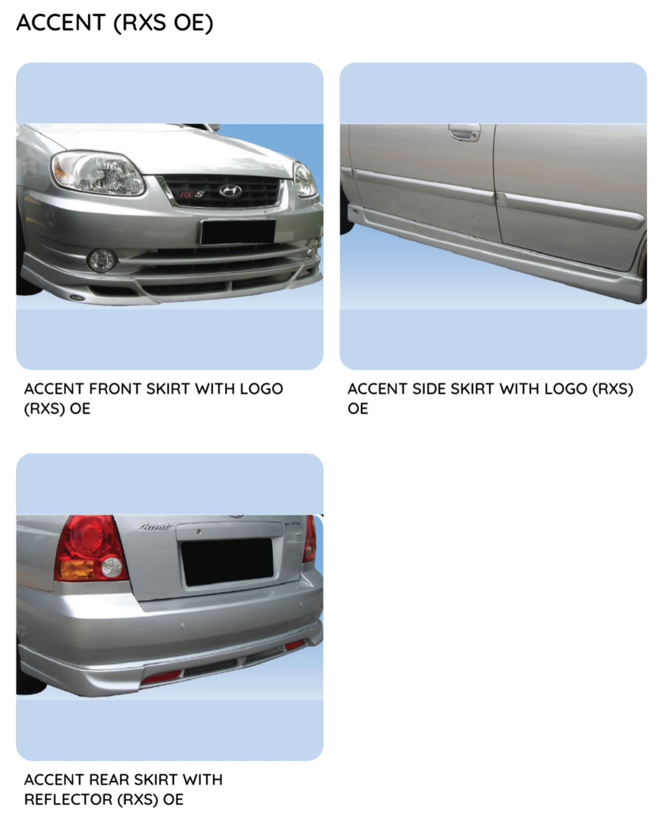 Accent RSX Bodykit