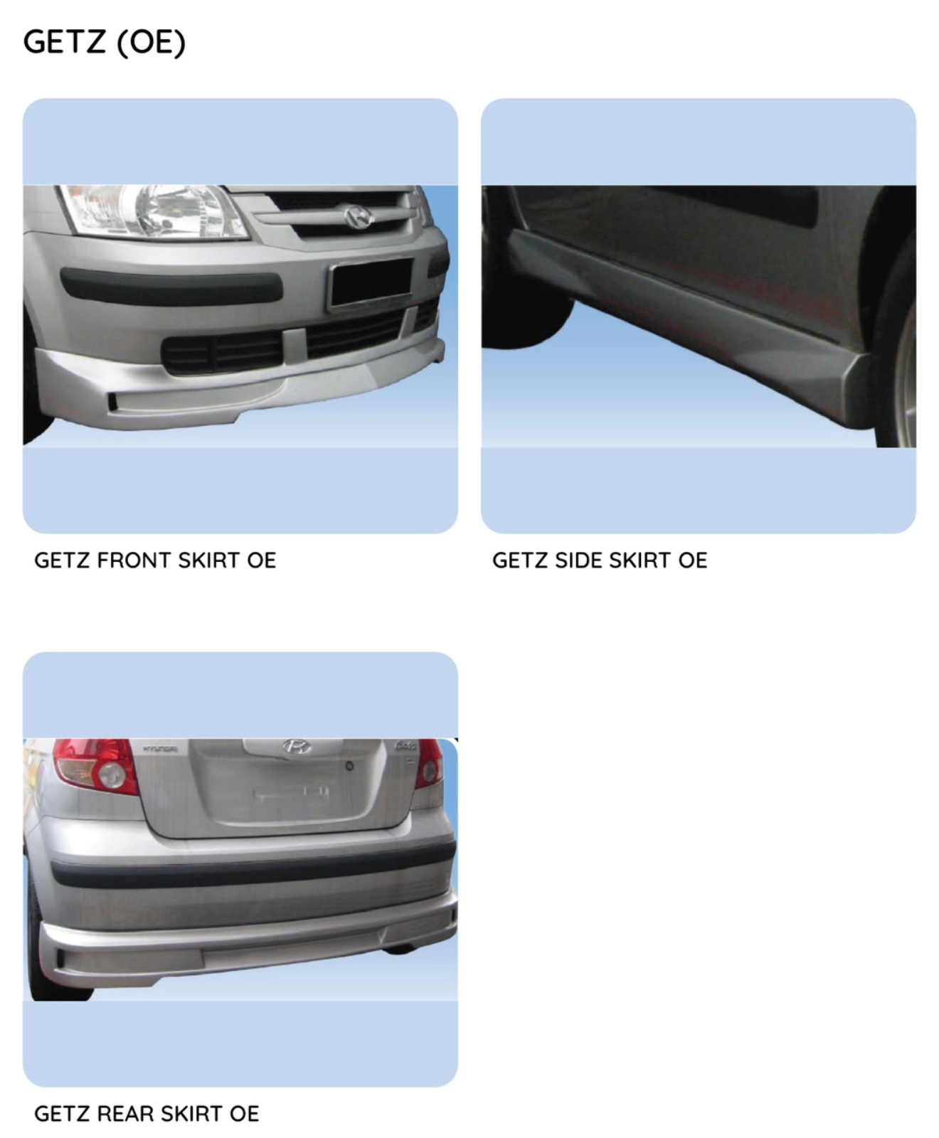 Getz OEM Bodykit