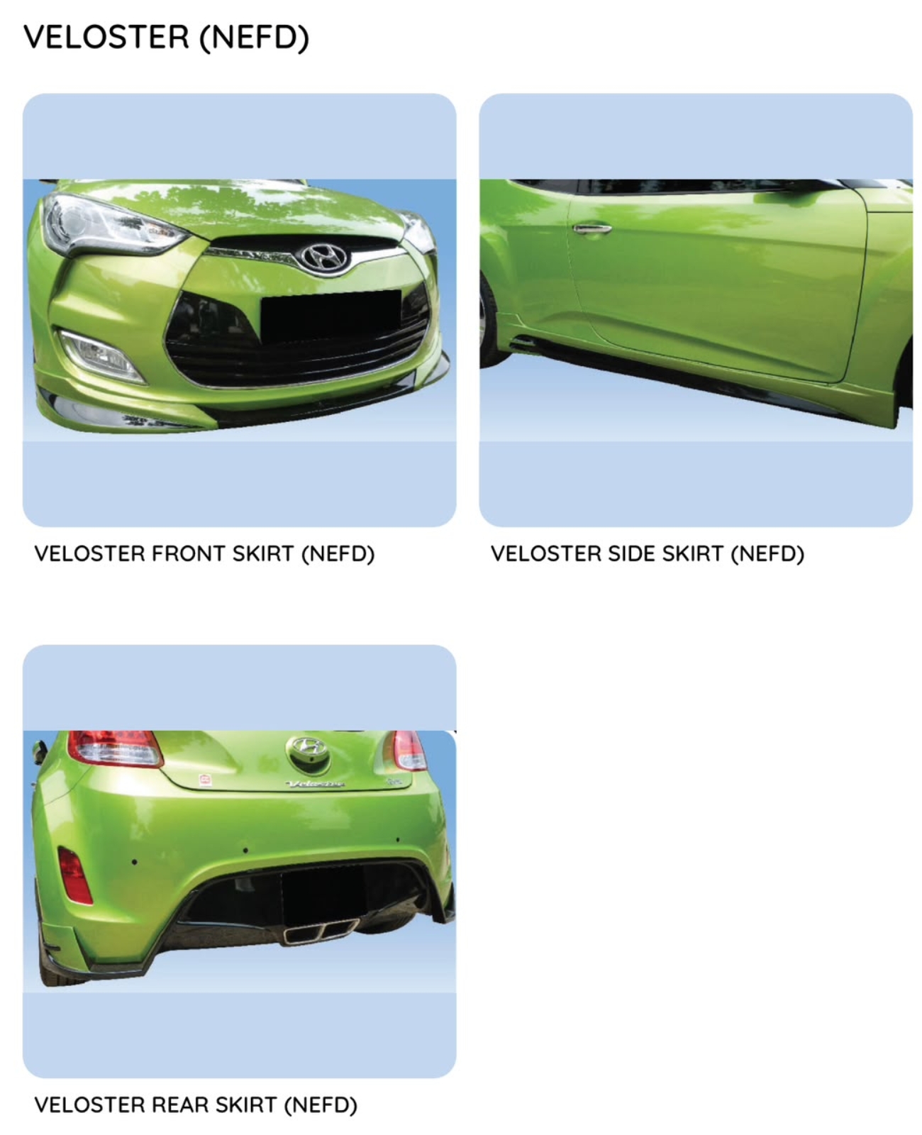 Veloster NefD Bodykit