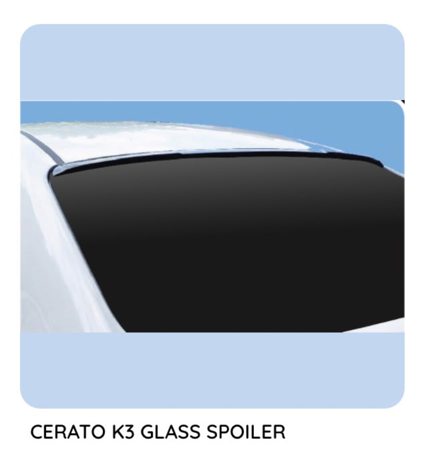 Cerato K3 Spoiler