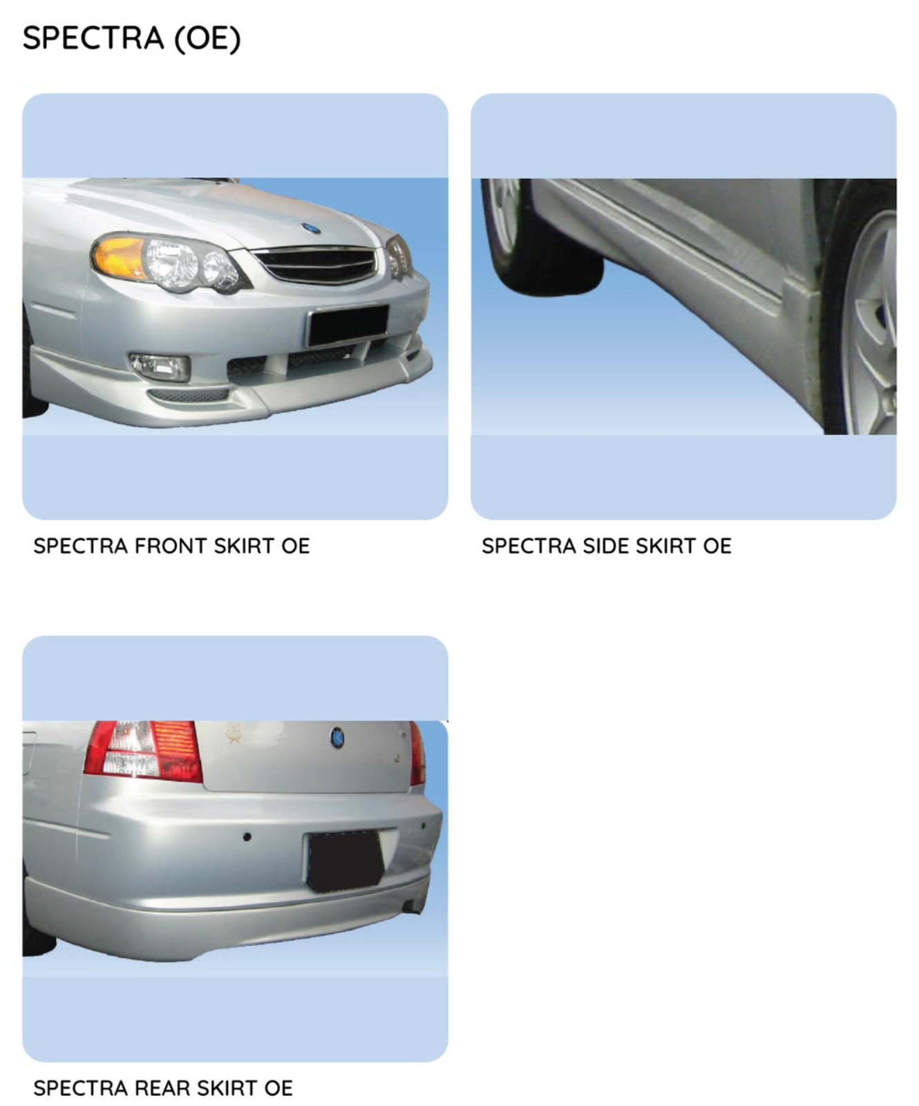 Spectra OEM Bodykit