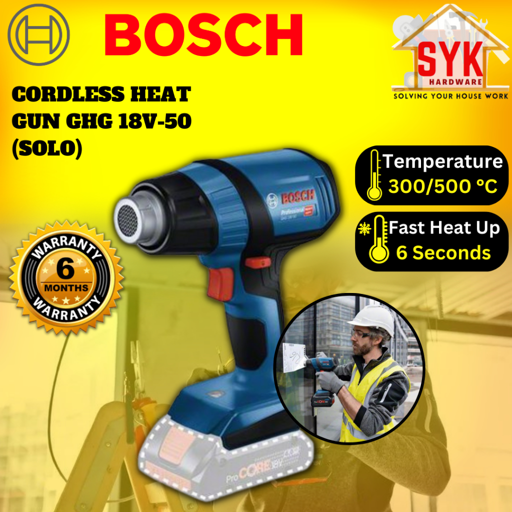SYK Bosch GHG18V-50 GHG 18V-50 Solo Cordless Heat Gun Battery Heater Glue Remover Mesin Bateri Pemanasan 06012A6580