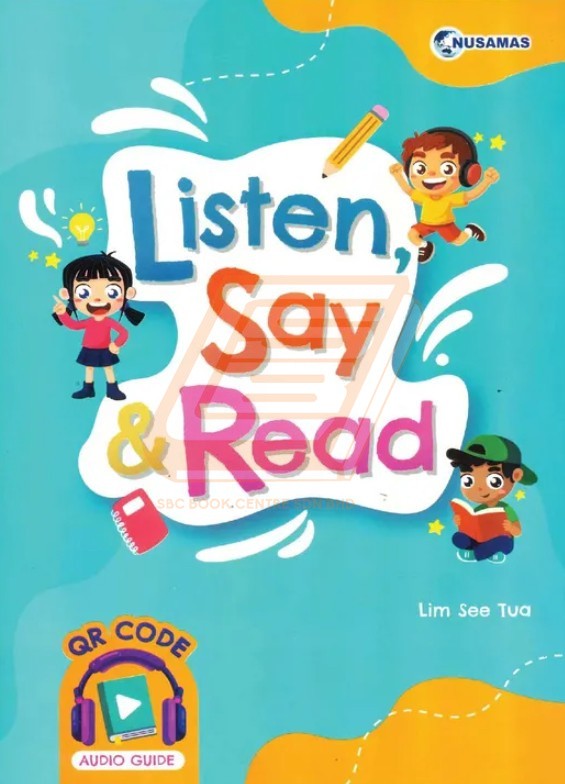 Listen, Say & Read