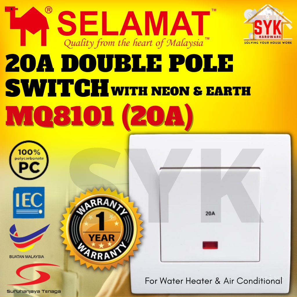 SYK Selamat MQ8101 MQ-8101 20A 250V 1 Gang Double Pole Heater Air Conditioner Flush Switch With Neon Earth Suis