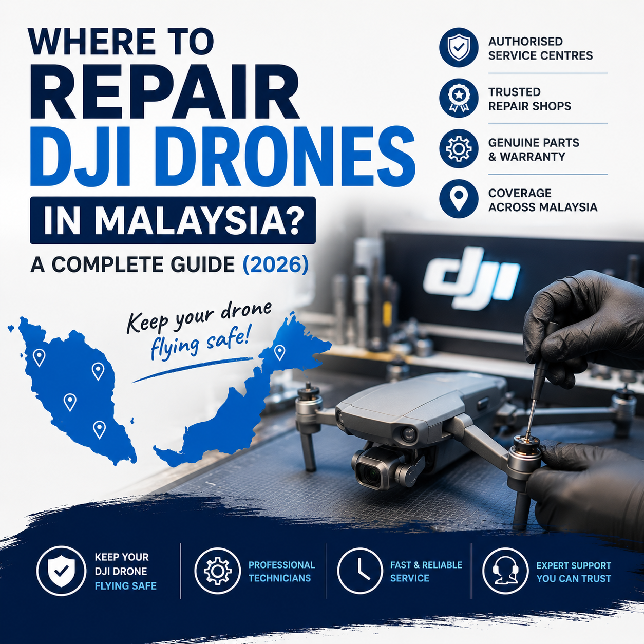 Where to Repair DJI Drones in Malaysia? A Complete Guide (2026)