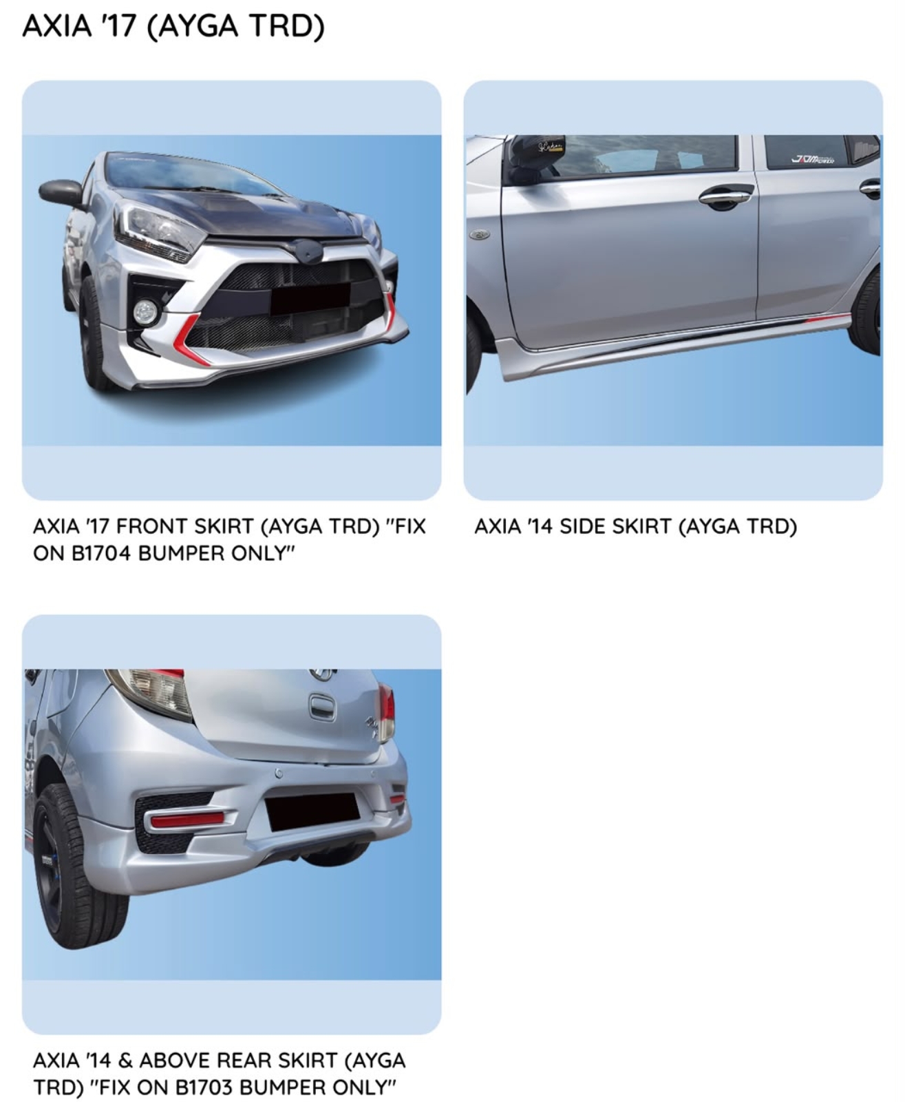 Axia 17 Ayga TRD bodykit