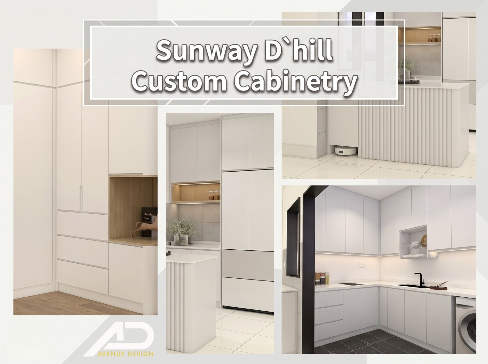 Sunway D'Hill Custom Cabinet | Modern Kitchen Cabinet & Wardrobe Design by Avenue Design