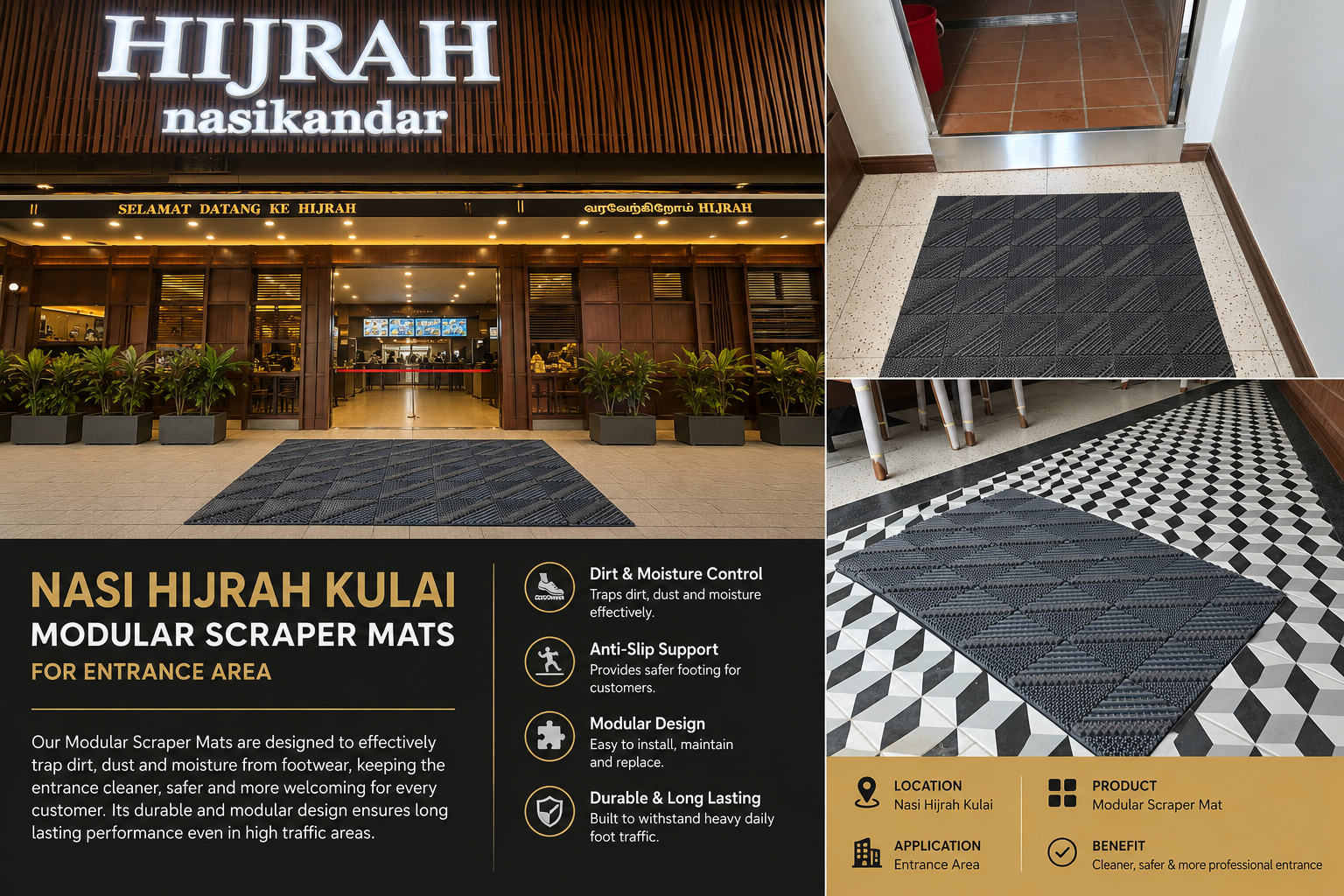 NASI HIJRAH KULAI Modular Scraper Mats for Entrance Area