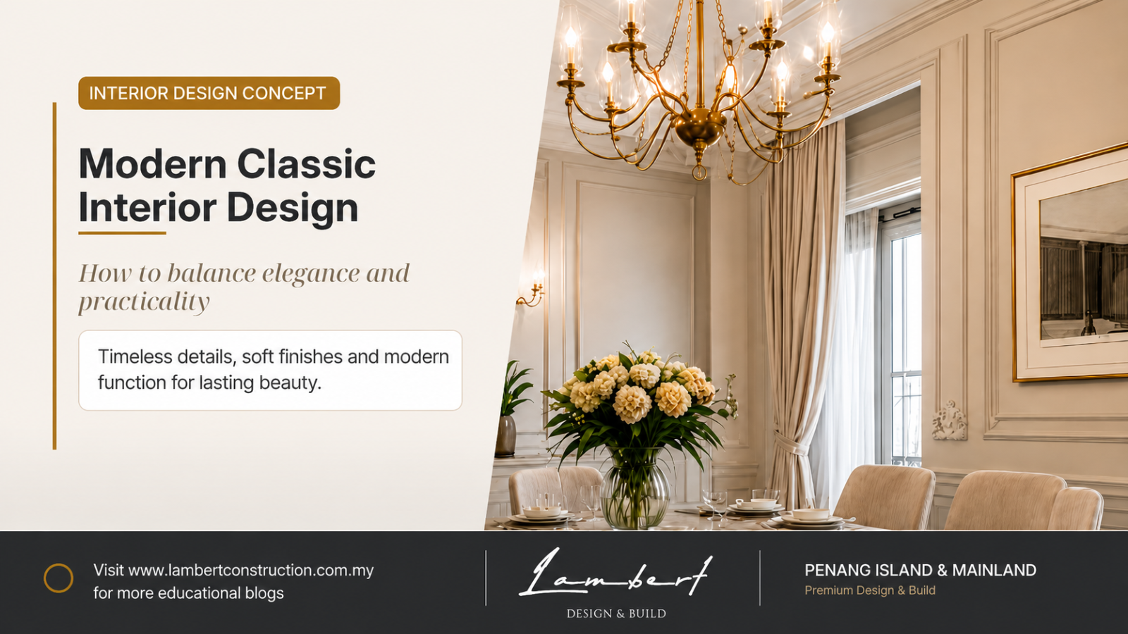 Modern Classic Interior Design: How to Balance Elegance and Practicality