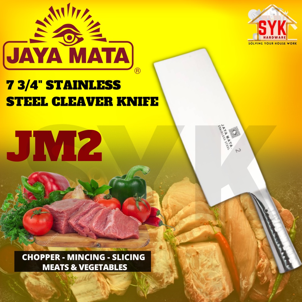 SYK Jaya Mata JM2 7 3/4 Inch Stainless Steel Cleaver Knife Sharp Slicer Chopper Chinese knife Pisau Potong Daging
