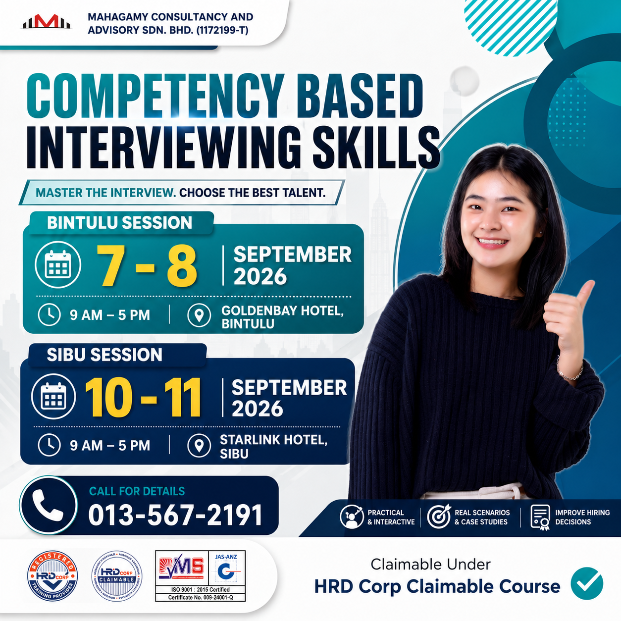 Sibu & Bintulu: Competency Based Interviewing Skills, 7-8 September (Bintulu) 10-11 September (Sibu)