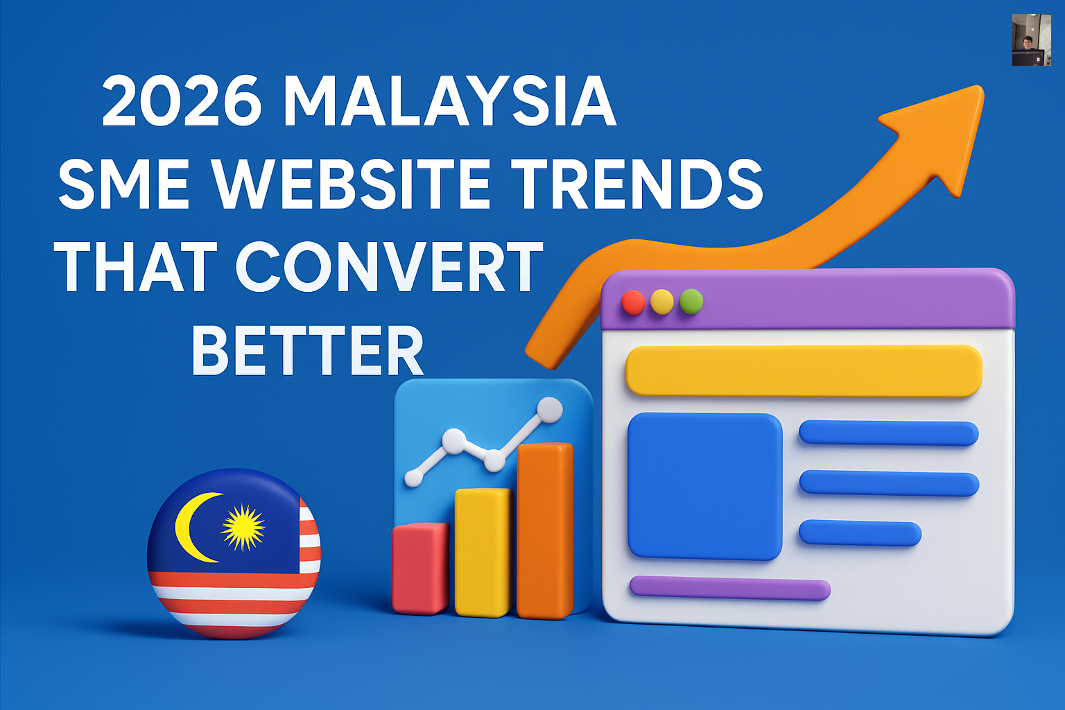 2026 Malaysia SME Website Trends That Convert Better
