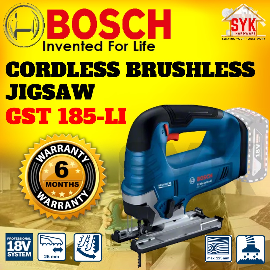 SYK Bosch GST185-LI GST 185-LI 18V Cordless Brushless Jigsaw Woodworking Jig Saw Mesin Gergaji Potong Kayu 06015B30L3