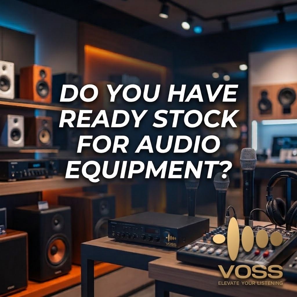 Do you have ready stock for audio equipment?