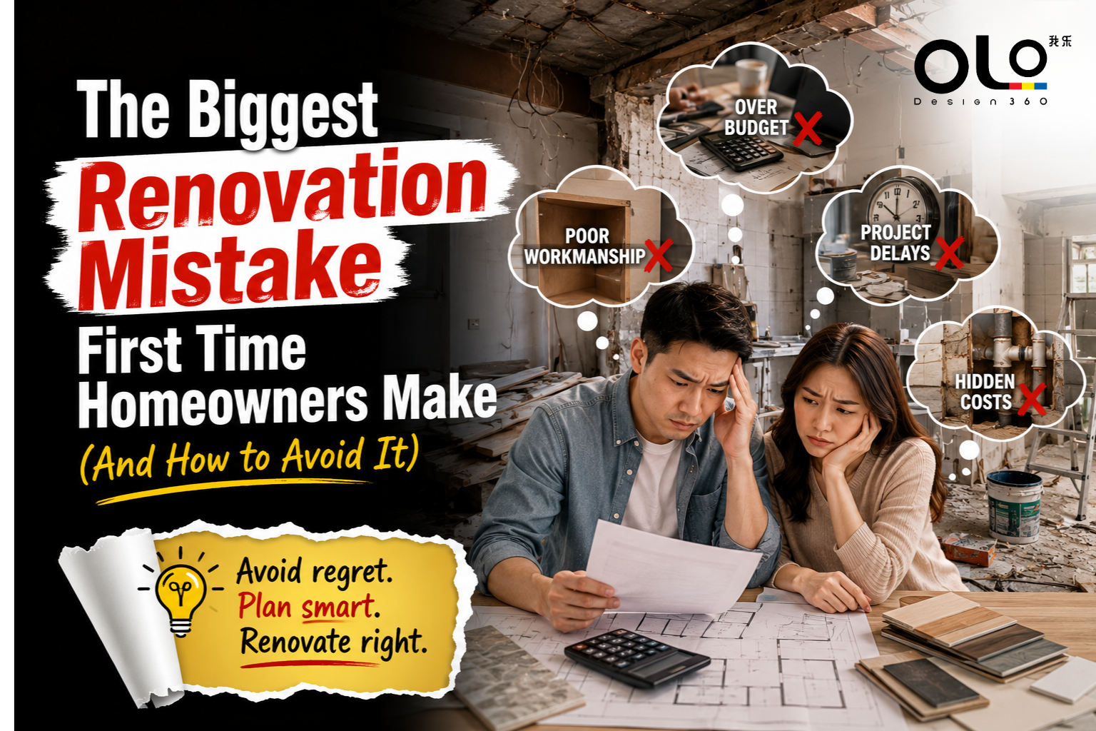 The Biggest Renovation Mistake First Time Homeowners Make (And How to Avoid It) in Malaysia
