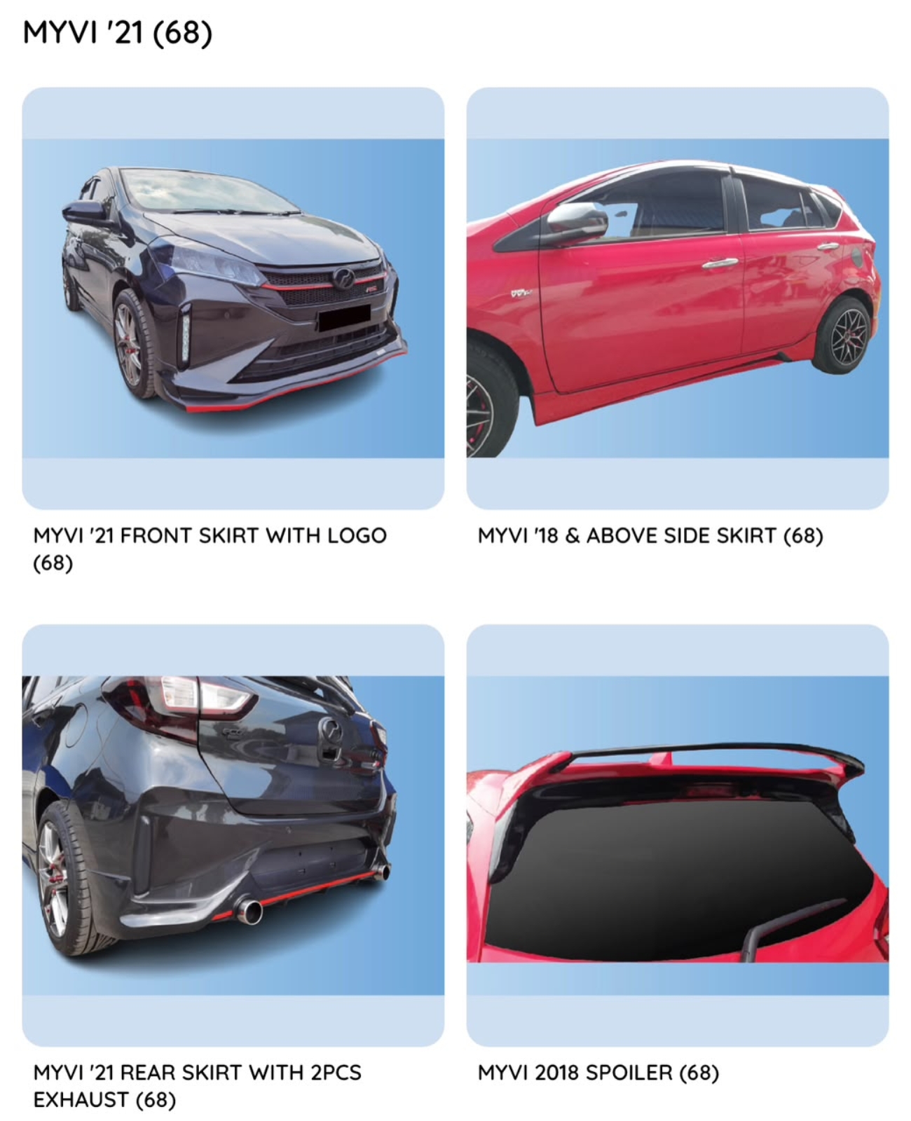 Myvi 21 Drive 68 Bodykit