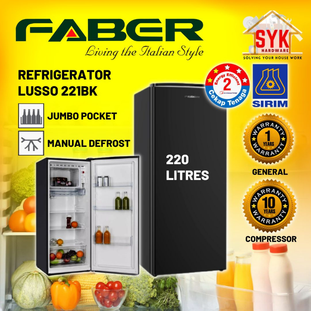 SYK Faber Single Door Refrigerator LUSSO 221BK 220 Liter Fridge 1 Door Kitchen Peti Sejuk Peti Ais 1 Pintu