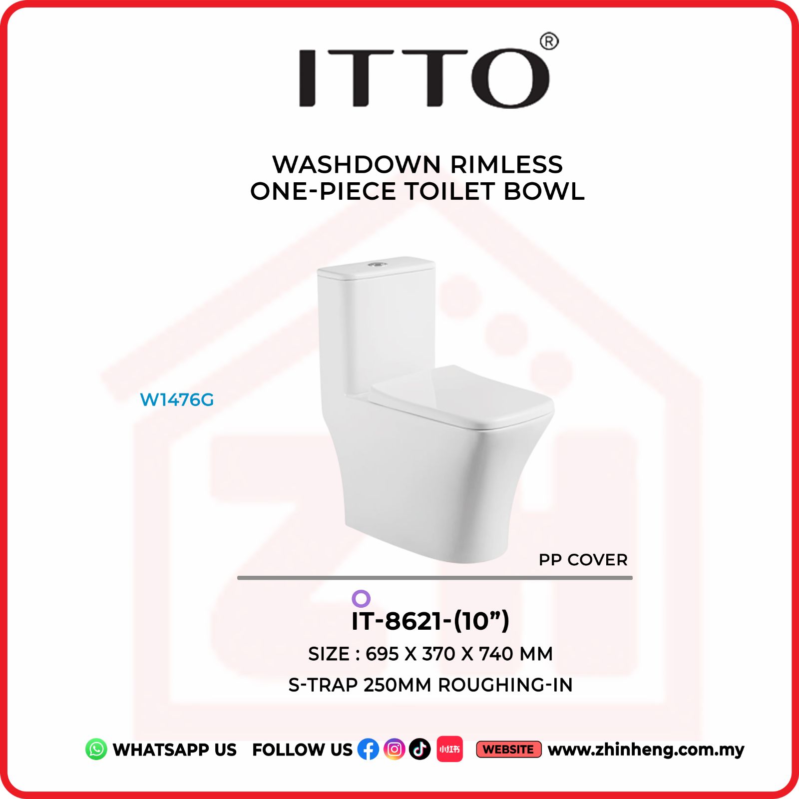 ITTO WASHDOWN RIMLESS ONE PIECE TOILET BOWL IT-8621-(10")