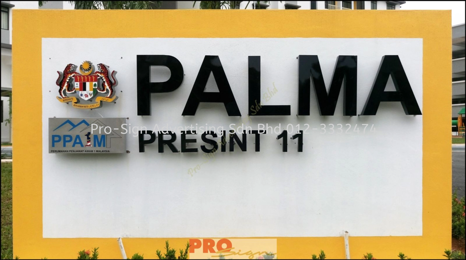 OUTDOOR BOX UP SIGNAGE (PALMA PRESINT 11, CYBERJAYA, 2017)