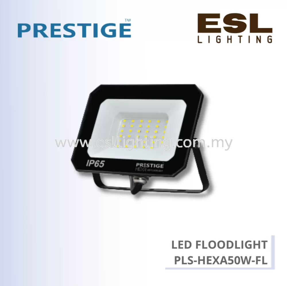 PRESTIGE HEXA LED FLOODLIGHT 50W - PLS-HEXA50W-FL IP65 [SIRIM]