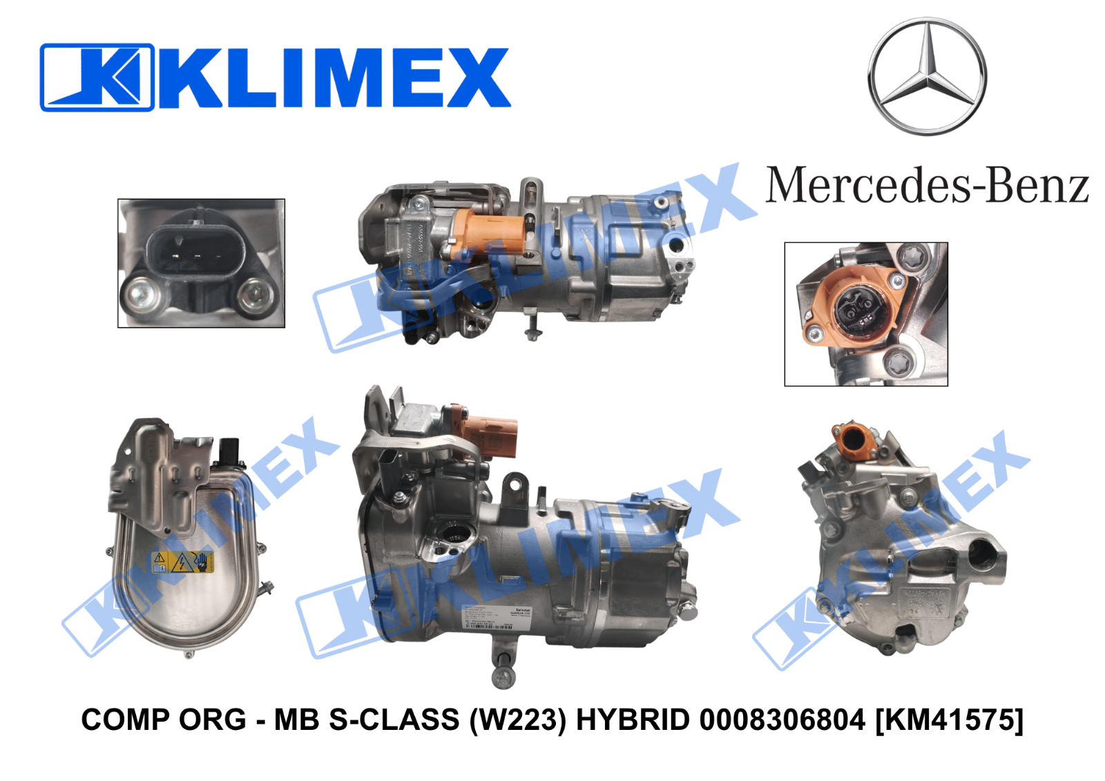 COMP ORG - MB S-CLASS (W223) HYBRID 0008306804 [KM41575]