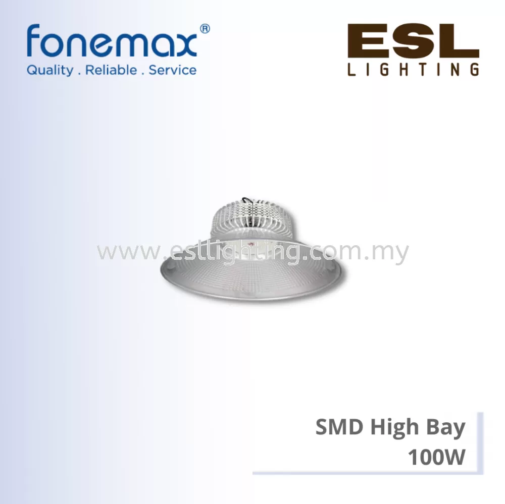 FONEMAX SMD High Bay 100W - QG100W