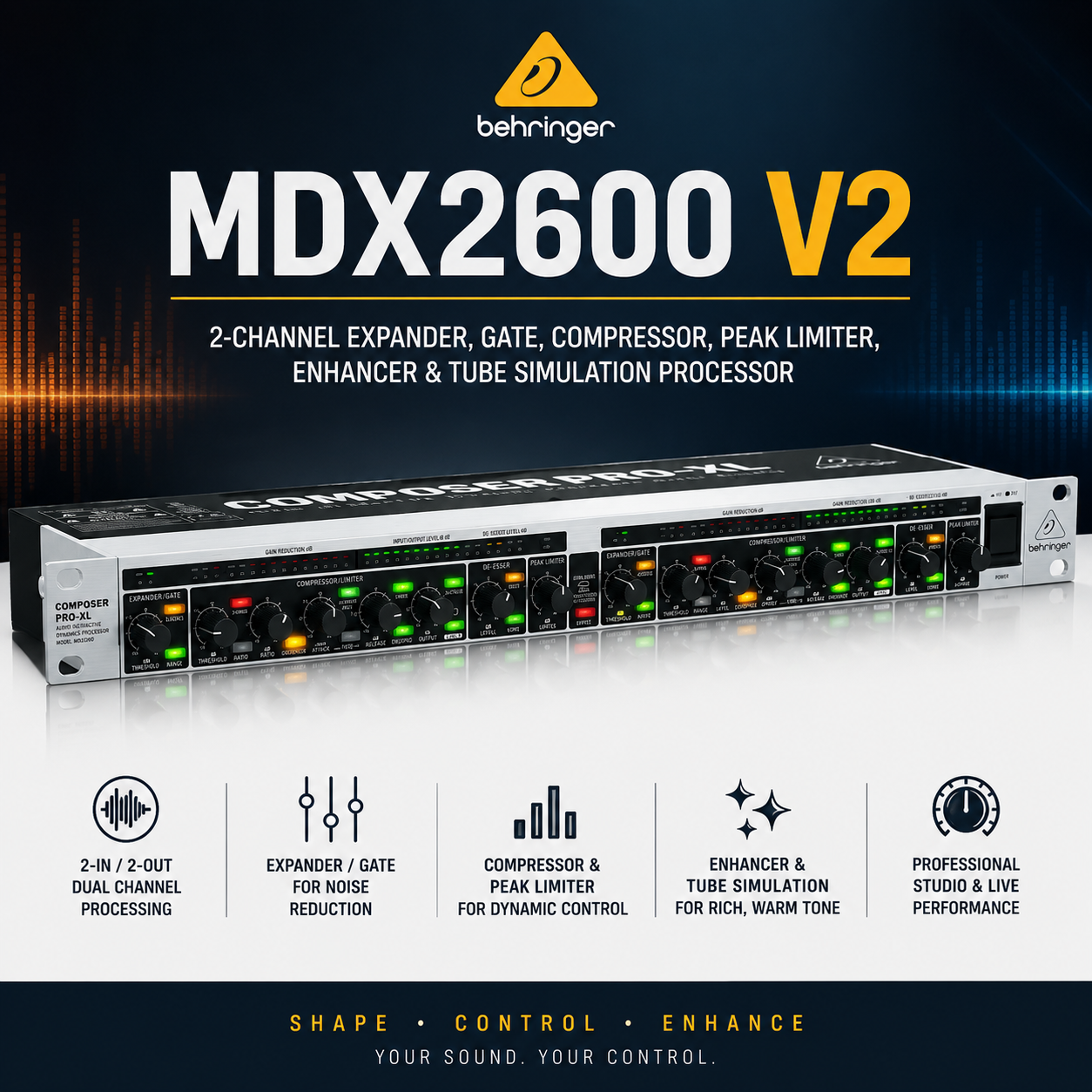 Behringer MDX2600 V2 – 双通道扩展器、噪声门、压缩器、限幅器、增强器与电子管仿真处理器