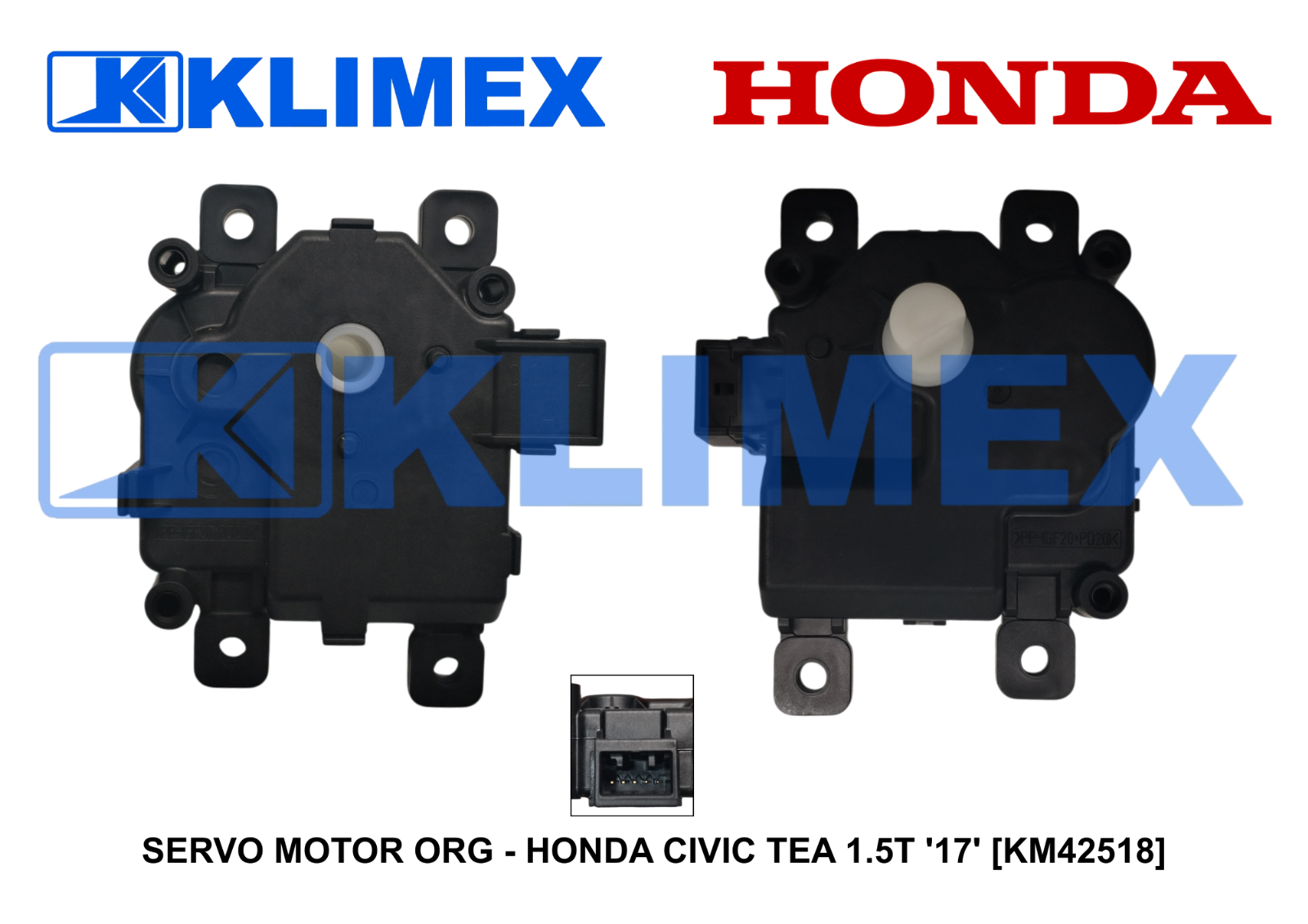 SERVO MOTOR ORG - HONDA CIVIC TEA 1.5T '17' [KM42518]