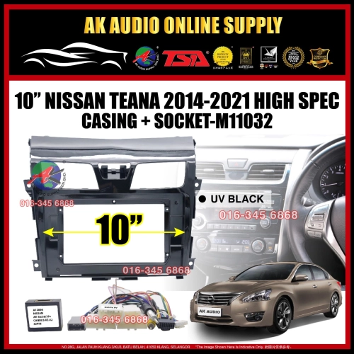 Nissan Teana 2014 - 2021 ( High Spec ) Android 10” inch Casing + Socket With Canbus - M11032