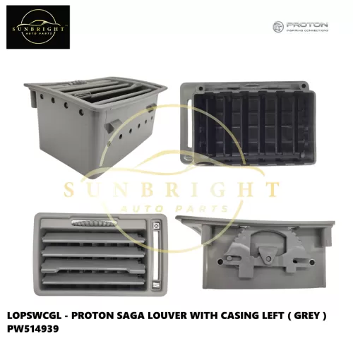 LOPSWCGL - PROTON SAGA LOUVER WITH CASING LEFT ( GREY ) PW514939 - Sunbright Auto Parts Supply Sdn Bhd