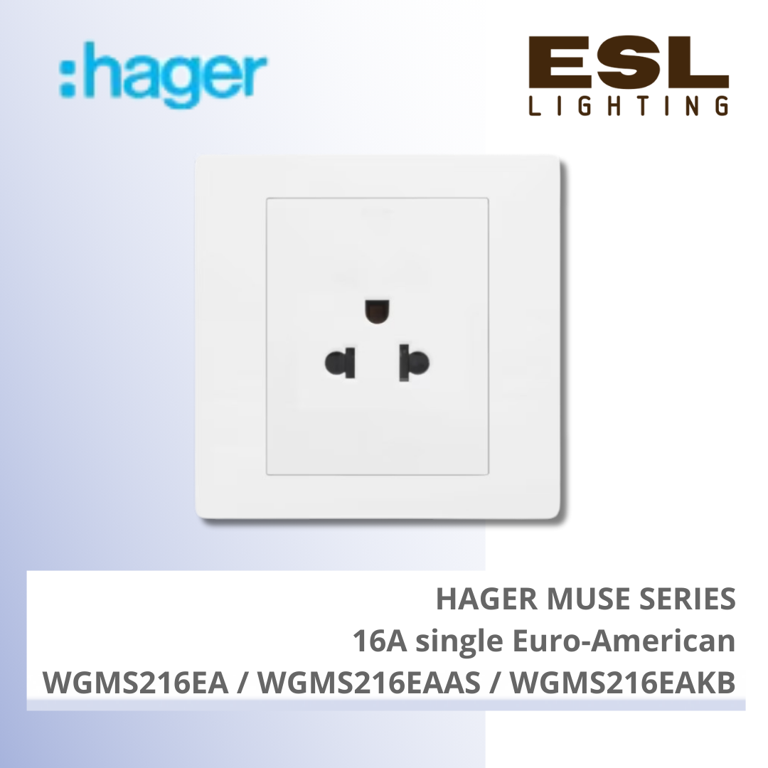 HAGER Muse Series - 16A single Euro-American - WGMS116EA / WGMS116EAAS / WGMS116EAKB