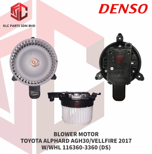 BLOWER MOTOR TOYOTA ALPHARD AGH30 / VELLFIRE 2017 W/WHL  (116360-3360) (DS0