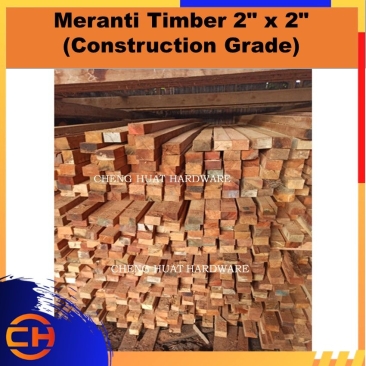 Meranti Timber 2" x 2" ( 8', 10' , 12' ) (Construction Grade)