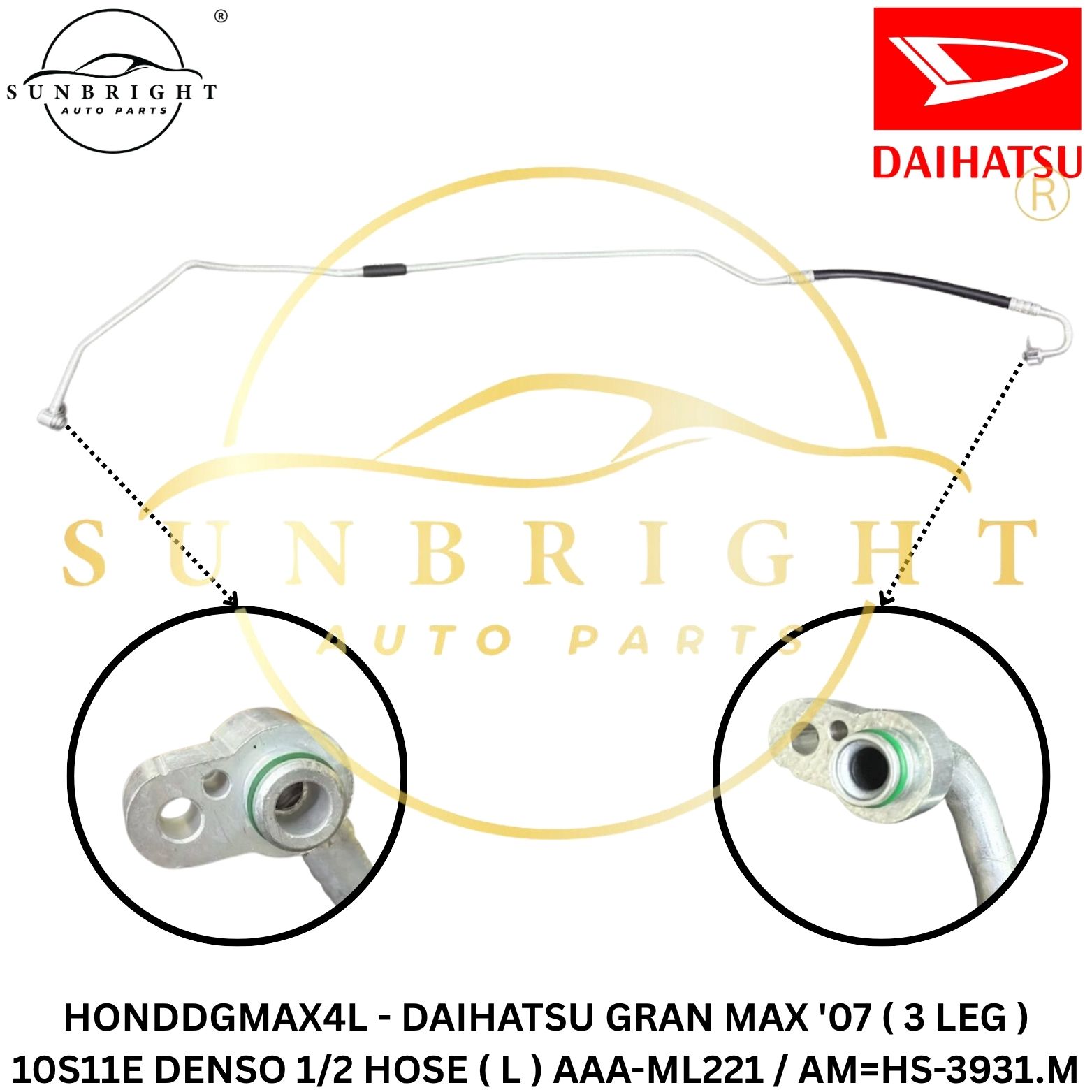 HONDDGMAX4L - DAIHATSU GRAN MAX '07 ( 3 LEG ) 10S11E DENSO 1/2 HOSE ( L ) AAA-ML221 / AM=HS-3931.M