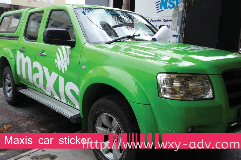 Maxis Car Sticker Car Sticker Johor Bahru (JB), Malaysia Advertising,  Printing, Signboard, Design | Xuan Yao Advertising Sdn Bhd