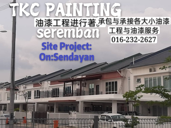 #Site Project On :Sendayan
#ؽṤ̽#Ҫ#ǣ
TKC PAINTING
#Seremban
#Negeri Sembilan  
#ӵ20ᾭ #~#۸! 
#Ṥ̽
#а#н:
#С