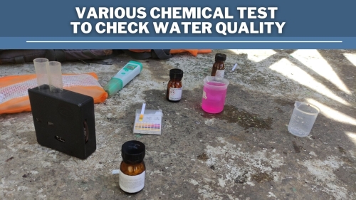 Various chemical test  to check water quality