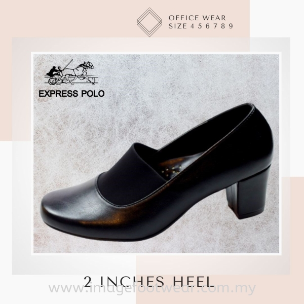 EXPRESS POLO Women 2 Inch Heel Shoes- EP-2503 BLACK Colour Others Ladies  Shoes Ladies Shoes Malaysia, Selangor, Kuala Lumpur (KL) Retailer | IMAGE  FOOTWEAR COLLECTION SDN BHD