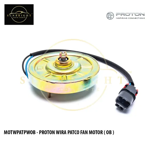 MOTWPATPWOB - PROTON WIRA PATCO FAN MOTOR ( OB )