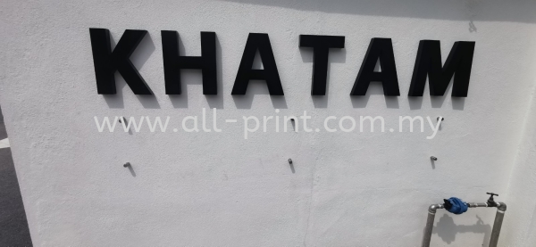 KHATAM Shah Alam - 3D Cut Out Pvc Lettering Signage