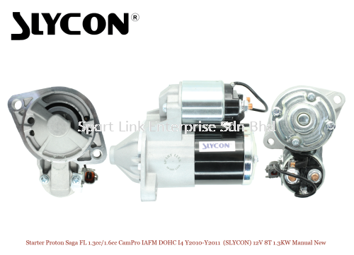 Starter Proton Saga FL 1.3cc/1.6cc CamPro IAFM DOHC I4 Y2010-Y2011  (SLYCON) 12V 8T 1.3KW Manual New