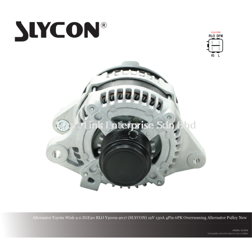 Alternator Toyota Wish 2.0 ZGE20 RLO Y2009-2017 (SLYCON) 12V 130A 4Pin 6PK OAP New