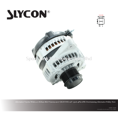 Alternator Toyota Wish 2.0 ZGE20 RLO Y2009-2017 (SLYCON) 12V 130A 4Pin 6PK OAP New